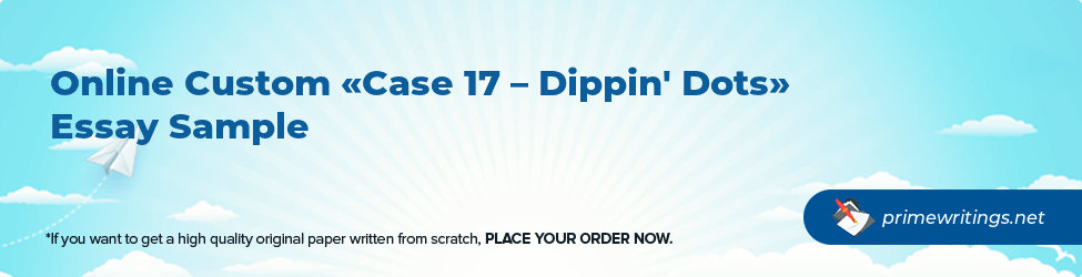 Case 17 – Dippin' Dots