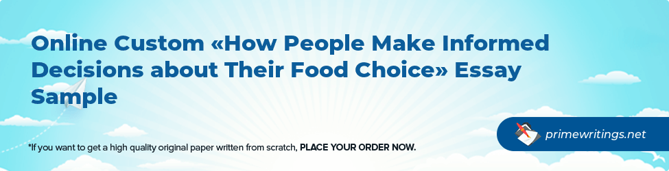 How People Make Informed Decisions about Their Food Choice