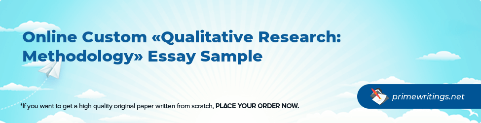 Qualitative Research: Methodology