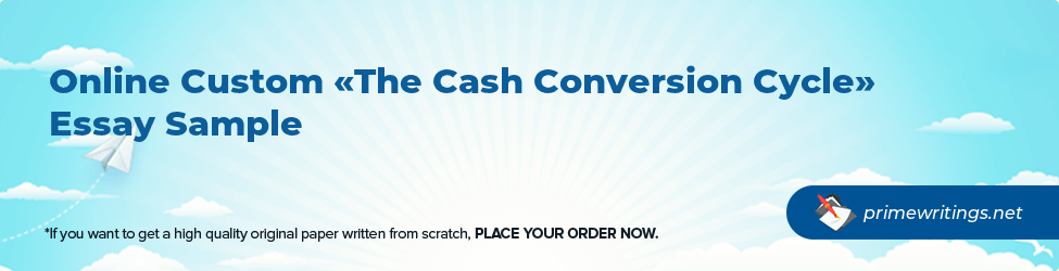 The Cash Conversion Cycle